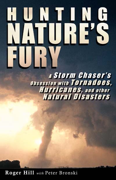 Cover for Roger Hill's book, Hunting Nature's Fury